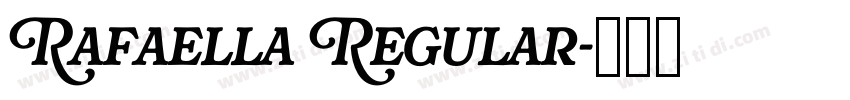 Rafaella Regular字体转换